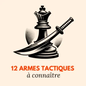 12 Armes Tactiques à connaître + 100 exercices & solutions