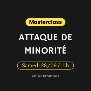 28/09 - Attaque de Minorité - CM Yan Derige Kane (Replay)